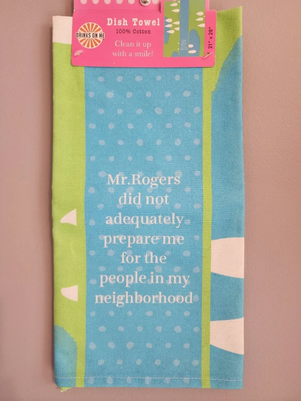 2/$15 Colorful Green & Blue Comedic Mr. Rogers Dish Towel by Drinks on Me